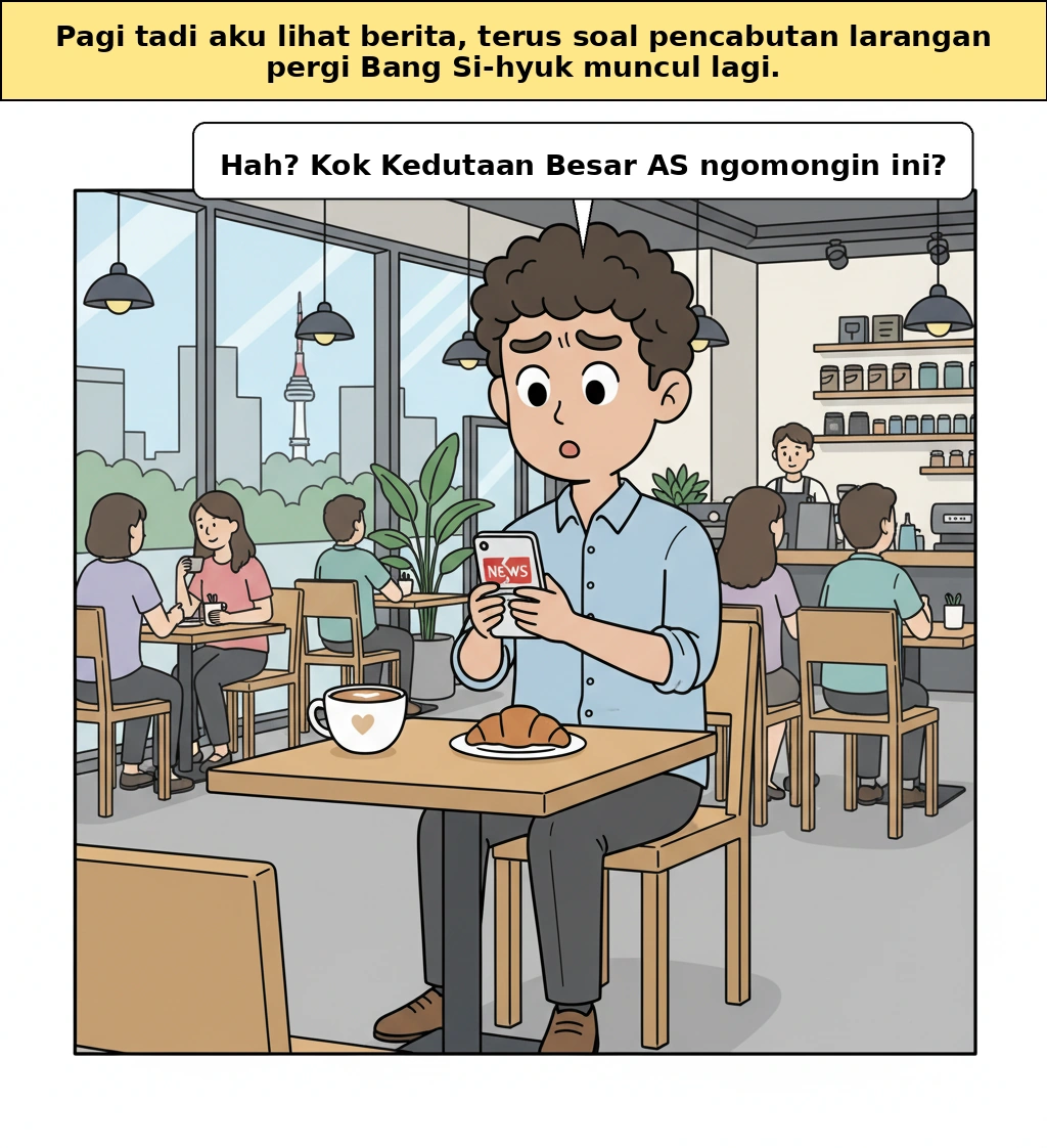 Mengapa Kedutaan Besar Amerika mengatakan pelepasan larangan keluar negeri untuk Bang Si-hyuk?