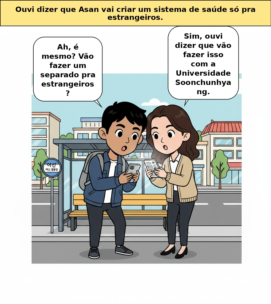 Por que Asan está criando um sistema separado de gestão de saúde para moradores estrangeiros